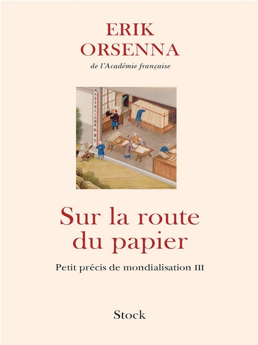 Title details for Sur la route du papier by Erik Orsenna - Available